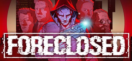 Foreclosed (Steam Account)